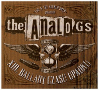 The Analogs : XIII. Ballady Czasu Upadku